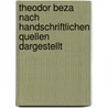 Theodor Beza Nach Handschriftlichen Quellen Dargestellt by Johann Wilhelm Baum