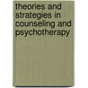 Theories and Strategies in Counseling and Psychotherapy by Richard K. James