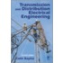 Transmission And Distribution In Electrical Engineering
