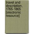 Travel And Description, 1765-1865 [Electronic Resource]