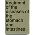 Treatment Of The Diseases Of The Stomach And Intestines