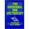 Two Dimensional Nuclear Magnetic Resonance Spectroscopy door Jon M. Bellama