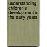 Understanding Children's Development In The Early Years door Christine Macintyre
