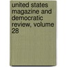 United States Magazine and Democratic Review, Volume 28 door Onbekend
