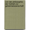 Von der Philosophie der Freiheit zur Geheimwissenschaft door Rolf Speckner