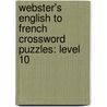 Webster's English To French Crossword Puzzles: Level 10 by Reference Icon Reference