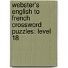 Webster's English To French Crossword Puzzles: Level 18 by Reference Icon Reference