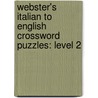 Webster's Italian To English Crossword Puzzles: Level 2 by Reference Icon Reference