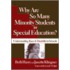 Why Are So Many Minority Students in Special Education?