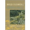 Wild Flowers And Where To Find Them In Northern England by Laurie Fallows