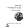 Wir sind durch Not und Freude gewandert Hand in Hand... by Alphons Horten