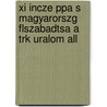 Xi Incze Ppa S Magyarorszg Flszabadtsa A Trk Uralom All door Vilmos Fraknoi