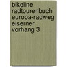 bikeline Radtourenbuch Europa-Radweg Eiserner Vorhang 3 door Michael Cramer
