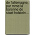 de L'Allemagne, Par Mme La Baronne de Stael Holstein...