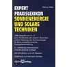 expert Praxislexikon Sonnenenergie und solare Techniken door Helmut Weik