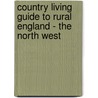 Country Living  Guide To Rural England - The North West door David Gerrard