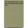 101 Essential Rock 'n' Roll Chord Progressions [with Cd] door Larry McCabe