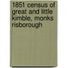 1851 Census Of Great And Little Kimble, Monks Risborough door Onbekend