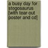 A Busy Day For Stegosaurus [with Tear-out Poster And Cd]
