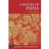 A History of India. Hermann Kulke and Dietmar Rothermund door Hermann Kulke