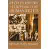 A People's History of the European Court of Human Rights door Michael D. Goldhaber