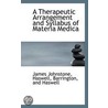 A Therapeutic Arrangement And Syllabus Of Materia Medica door Sir James Johnstone