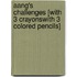 Aang's Challenges [With 3 CrayonsWith 3 Colored Pencils]