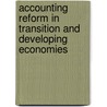 Accounting Reform In Transition And Developing Economies door Robert W. McGee