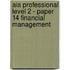 Aia Professional Level 2 - Paper 14 Financial Management