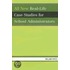 All New Real-Life Case Studies For School Administrators