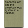 American Law And the American Legal System in a Nutshell by Lloyd Bonfield