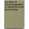 An Atlas of Ultrasonography in Obstetrics and Gynecology door P.F. Semple