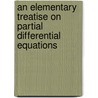 An Elementary Treatise On Partial Differential Equations door George Biddell Airy