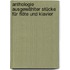 Anthologie ausgewählter Stücke für Flöte und Klavier
