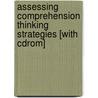 Assessing Comprehension Thinking Strategies [with Cdrom] by Ellin Oliver Keene