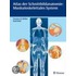 Atlas der Schnittbildanatomie: Muskuloskelettales System