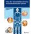 Atlas der Schnittbildanatomie: Muskuloskelettales System