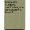 Bargfelder Ausgabe. Studienausgabe. Werkgruppe 4, Band 2 door Arno Schmidt