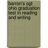 Barron's Ogt Ohio Graduation Test In Reading And Writing door Steve Kucinski