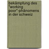 Bekämpfung des "Working poor"-Phänomens in der Schweiz by Mirco Eberhard