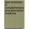 Best Practices in Complementary and Alternative Medicine door Lyn Freeman