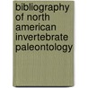 Bibliography of North American Invertebrate Paleontology by Henry Alleyne Nicholson