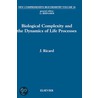 Biological Complexity and the Dynamics of Life Processes door Ricard