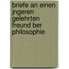 Briefe an Einen Jngeren Gelehrten Freund Ber Philosophie door Friedrich Conrad Griepenkerl