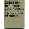 Britannien in kleinen Geschichten / Snapshots of Britain by Joy Browning