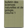 Bulletin Des Sciences Naturelles Et de Gologie, Volume 1 door Gabriel Delafosse