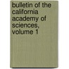 Bulletin of the California Academy of Sciences, Volume 1 door Onbekend