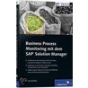Business Process Monitoring Mit Dem Sap Solution Manager by Thomas Schröder