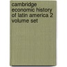 Cambridge Economic History of Latin America 2 Volume Set door V. Bulmer-Thomas