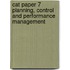 Cat Paper 7 Planning, Control And Performance Management